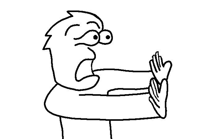 A suprised man with eyes bulging out of his sockets raises his hands to block off the oncoming lack of existence..